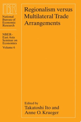 Regionalism versus Multilateral Trade Arrangements