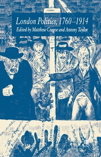 London Politics, 1760-1914