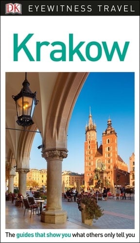 Krakow - DK Eyewitness Travel Guide