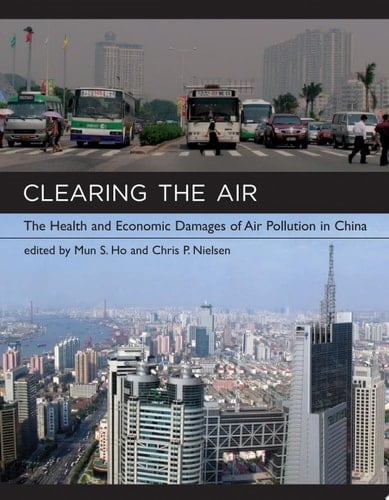 Clearing the Air The Health and Economic Damages of Air Pollution in China