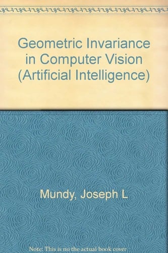 Geometric Invariance in Computer Vision (Artificial Intelligence)