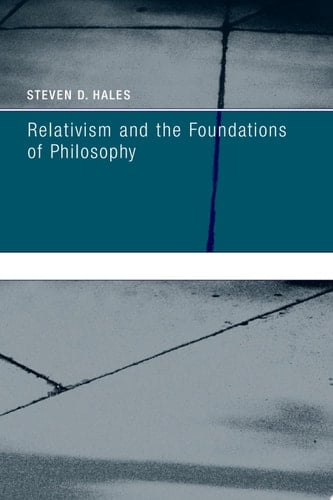 Relativism and the Foundations of Philosophy