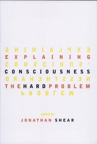 Explaining Consciousness The Hard Problem