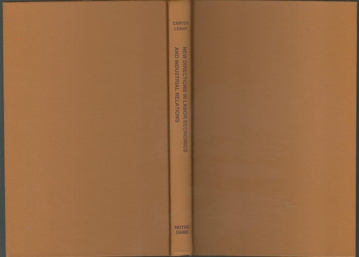 New directions in labor economics and industrial relations
