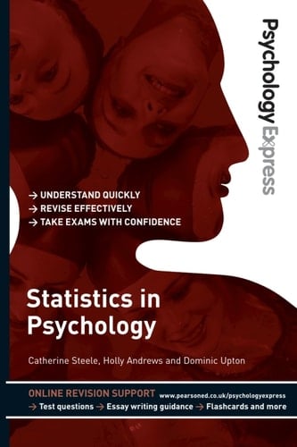 Psychology Express: Statistics in Psychology (Undergraduate Revision Guide)
