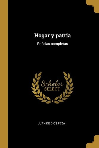 Hogar y Patria Poésias Completas