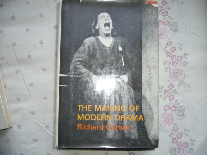 The Making Of Modern Drama