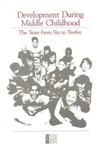 Development During Middle Childhood The Years From Six to Twelve