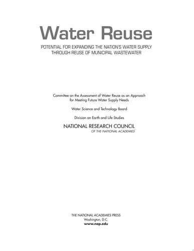 Water Reuse Potential for Expanding the Nation's Water Supply Through Reuse of Municipal Wastewater