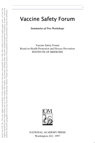 Vaccine Safety Forum Summaries of Two Workshops