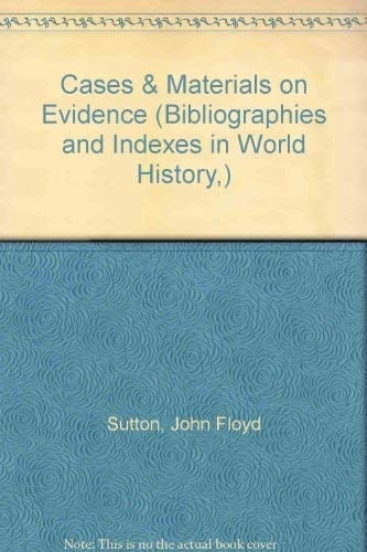 Cases and Materials on Evidence (American Casebook Series)
