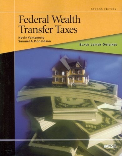 Federal Wealth Transfer Taxes