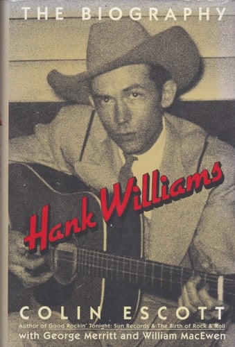 Hank Williams The Biography
