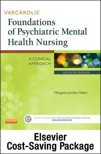 Varcarolis' Foundations of Psychiatric Mental Health Nursing - Text and Elsevier Adaptive Learning Package