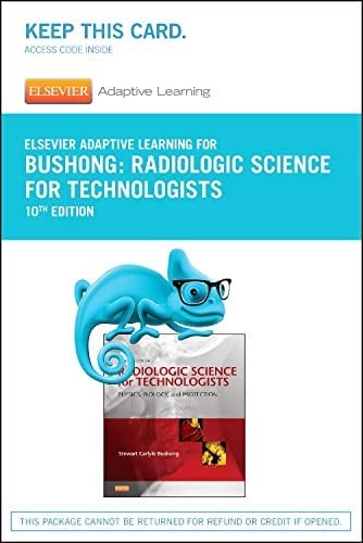 Elsevier Adaptive Learning for Radiologic Science for Technologists (Access Card)