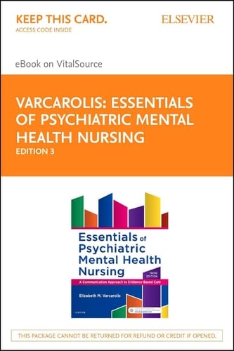 Essentials of Psychiatric Mental Health Nursing - Elsevier eBook on VitalSource (Retail Access Card): A Communication Approach to Evidence-Based Care