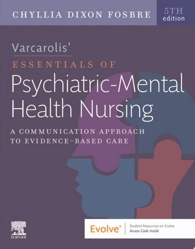 Varcarolis Essentials of Psychiatric Mental Health Nursing