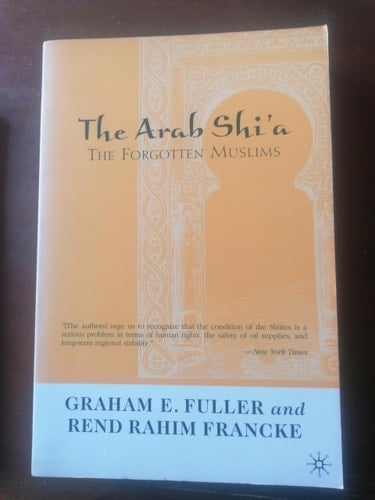 The Arab Shiʼa The Forgotten Muslims