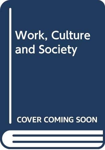 Work, culture, and society