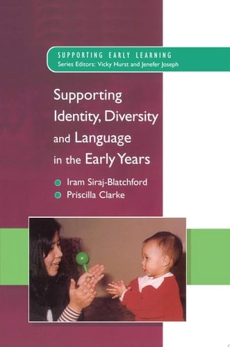Supporting Identity, Diversity And Language In The Early Years