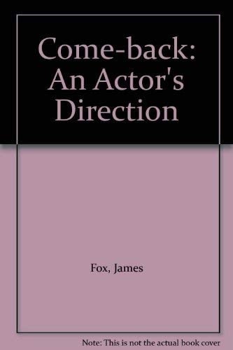 Comeback An Actor's Direction