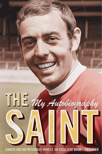 The Saint My Autobiography