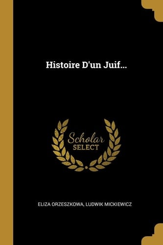 Histoire D'un Juif...