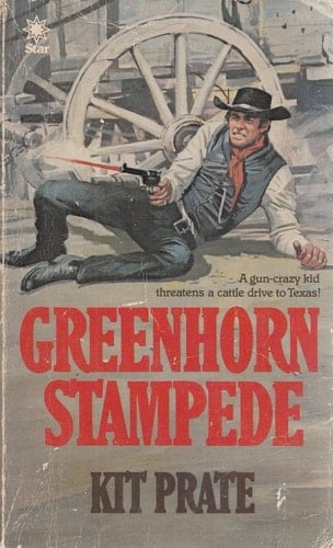Greenhorn Stampede, by Kit Prate (pbk).