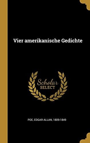 Vier Amerikanische Gedichte