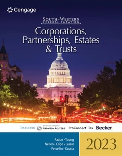 South-Western Federal Taxation 2023 Corporations, Partnerships, Estates and Trusts (Intuit ProConnect Tax Online and RIA Checkpointï½, 1 Term Printed Access Card)