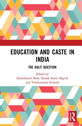 Education and Caste in India The Dalit Question