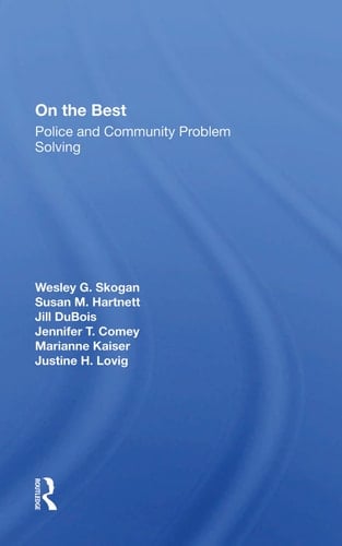 On the Beat Police and Community Problem Solving