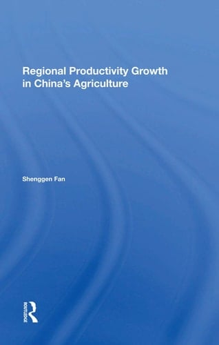 Regional Productivity Growth in China's Agriculture