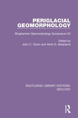Periglacial Geomorphology Binghamton Geomorphology Symposium 22