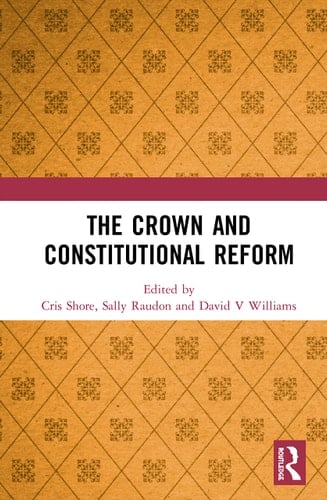 The Crown and Constitutional Reform
