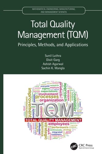 Total Quality Management (TQM) Principles, Methods, and Applications