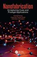 Nanofabrication Enrapturing Cues and Prodigal Applications