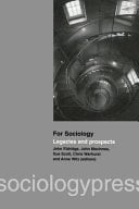 For Sociology Legacies and Prospects