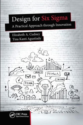 Design for Six Sigma A Practical Approach Through Innovation