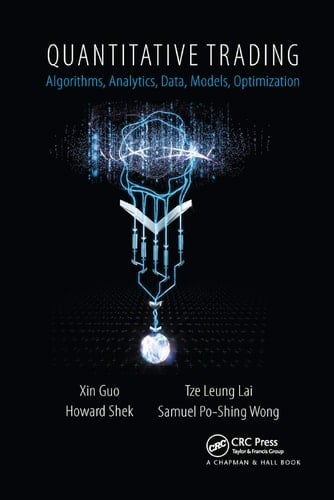 Quantitative Trading Algorithms, Analytics, Data, Models, Optimization