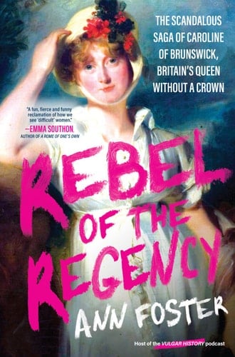 Rebel of the Regency