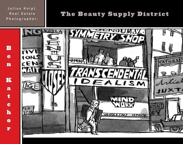 Julius Knipl, Real Estate Photographer: The Beauty Supply District (Pantheon Graphic Library)