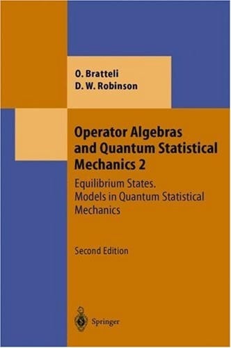 Operator Algebras and Quantum Statistical Mechanics