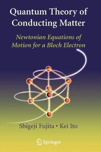 Quantum Theory of Conducting Matter (Lecture Notes in Computer Science)