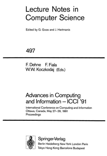 Advances in Computing and Information--ICCI '91 International Conference on Computing and Information, Ottawa, Canada, May 1991 : Proceedings