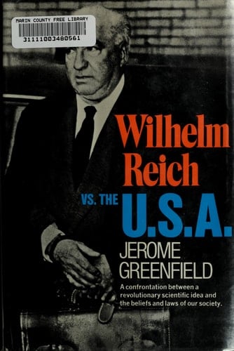 Wilhelm Reich vs. the U.S.A
