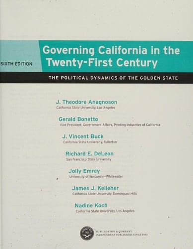 Governing California in the Twenty-first Century The Political Dynamics of the Golden State