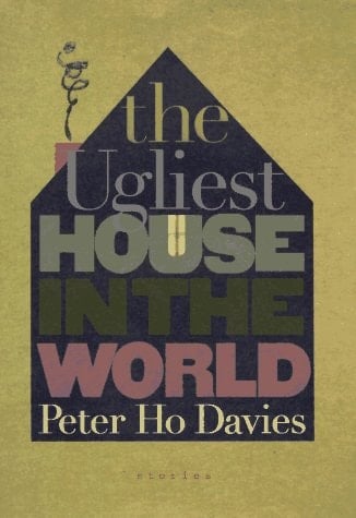 The Ugliest House in the World: Stories