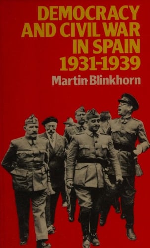 Democracy and Civil War in Spain 1931-1939