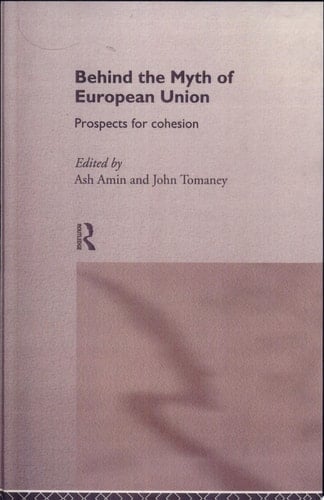 Behind the Myth of European Union Prospects for Cohesion